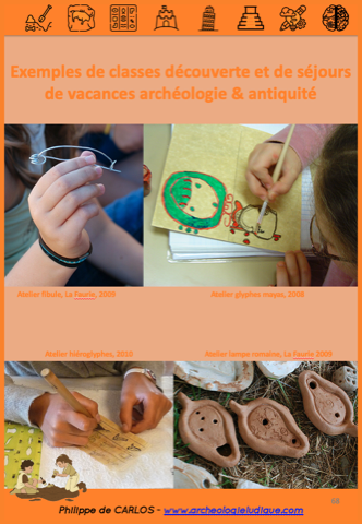 Projets d'Archéologie pour les enfants - Classes de découvertes et séjours de vacances archéologie et antiquité