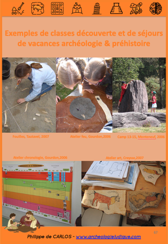 Classes de découvertes et séjours de vacances archéologie et préhistoire