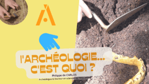 Tout savoir sur l'archéologie et le travail de l'archéologue.